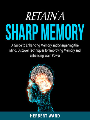 cover image of Retain a Sharp Memory